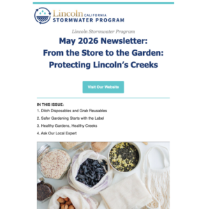 May 2026 Newsletter: From the Store to the Garden: Protecting Lincoln’s Creeks